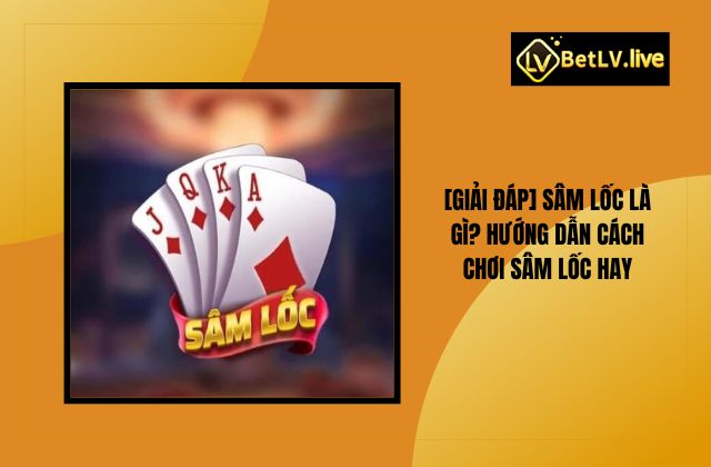 sâm lốc là gì